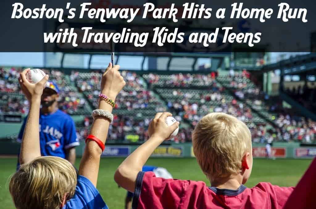 travel with kids and teens to boston's fenway park, home of the red sox