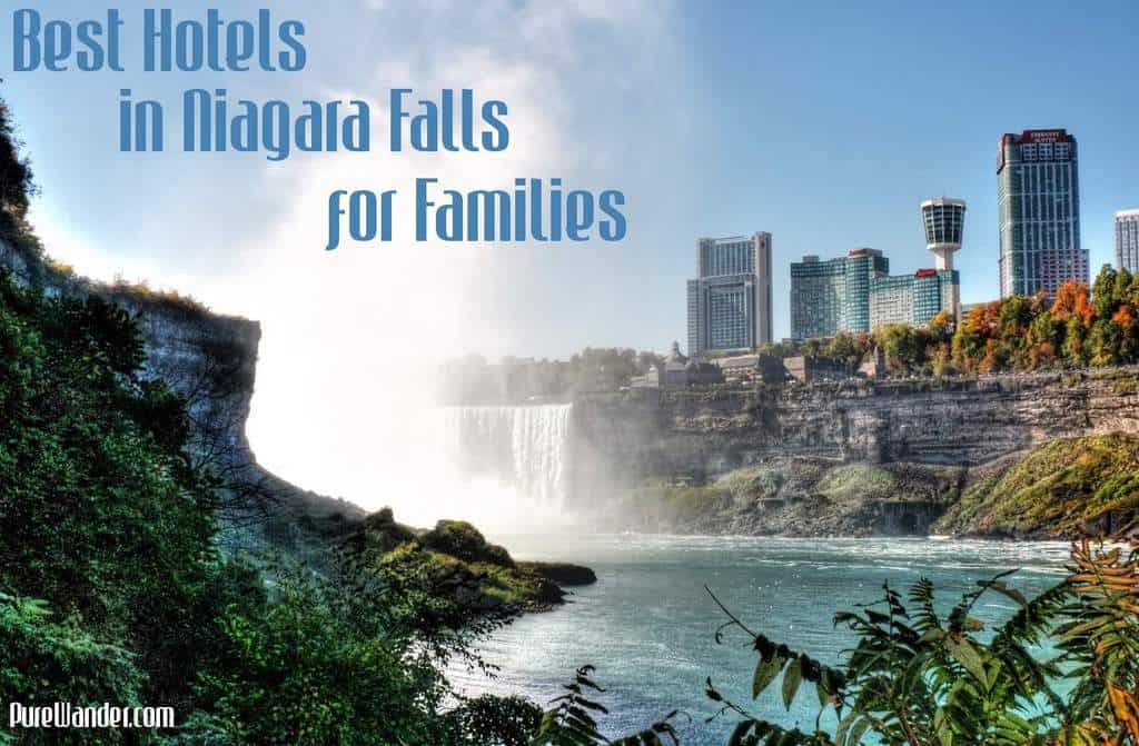 best hotels in Niagara falls for families