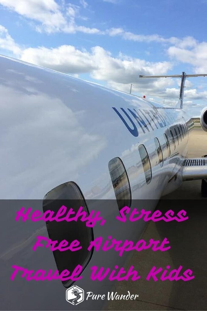 Healthy, Stress Free Airport Travel With