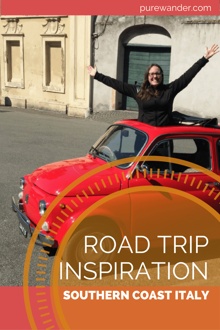 Eileen Road Trip Inspiration Southern Italy
