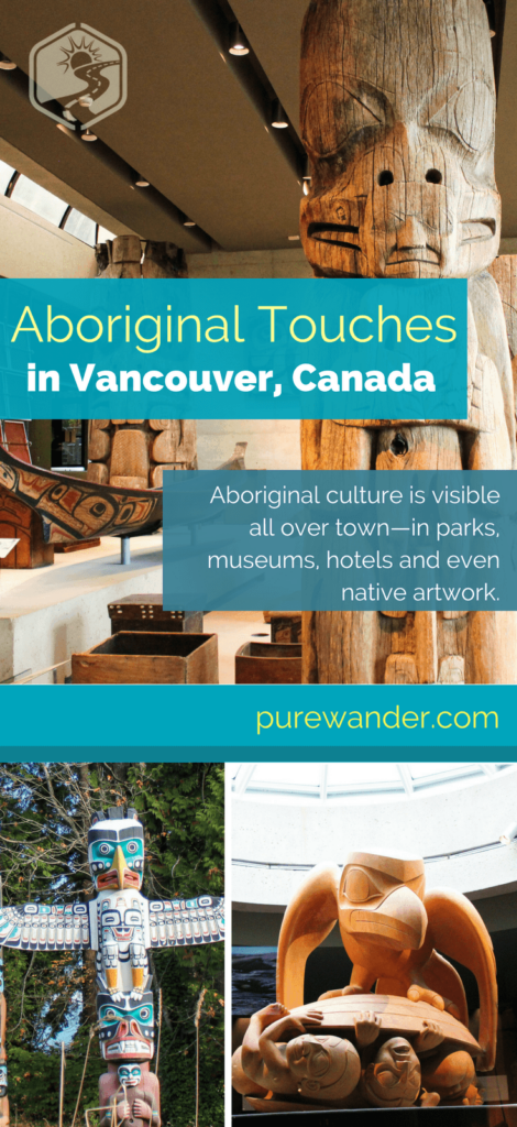 Aboriginal Touches in Vancouver, Canada