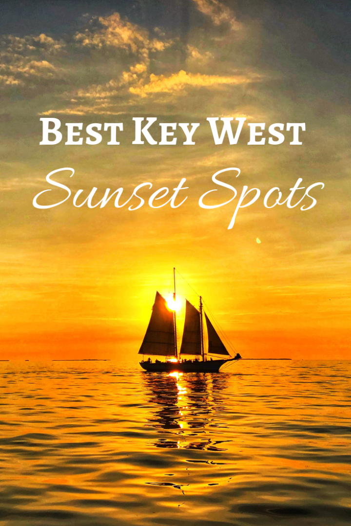 sailboat with sunset orange reflection and text saysing Best Key West Sunset Spots