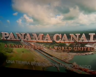 panama canal imax movie